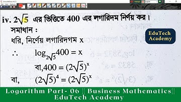 Logarithm Part- 06 || Business Mathematics || EduTech Academy || #sukumar_sir