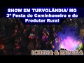 Lorena e Rafaela - Sinônimos - 3ª Festa do Caminhoneiro e do Produtor Rural em Turvolândia/ MG