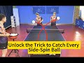 🖐🎯Unlock the Trick to Catch Every *Curved* Side-Spin Ball