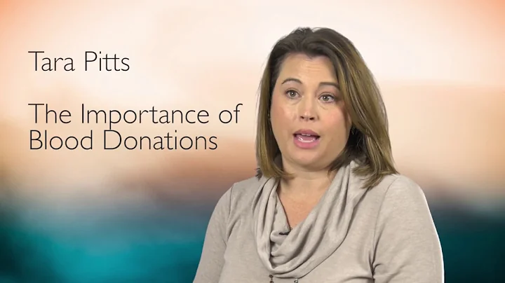 Tara Pitts - The Importance of Blood Donation