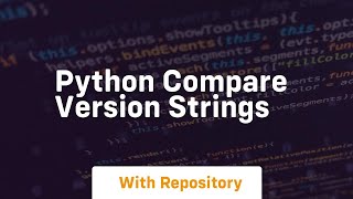 python compare version strings