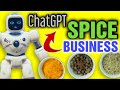 40 Chatgpt PROMPTS How to Use Chatgpt for Your Spice Business [ Full Tutorial ] Spices Business