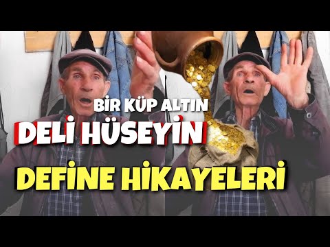 DELİ HÜSEYİN DEFİNE HİKAYELERİ | BİR KÜP ALTIN #definecilik #definehikayeleri #defineciyeni