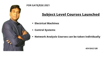 Single Subject Courses Launched for GATE/ESE 2021 | GATE & ESE | KN Rao