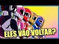 OS CLÁSSICOS POWER RANGERS PODEM VOLTAR