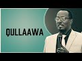 QULLAAWA Legesse Djilo II Sidaamyu Faarso II Kirro 6