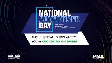 LIVESTREAM SỰ KIỆN NATIONAL ADVERTISER DAY 2019