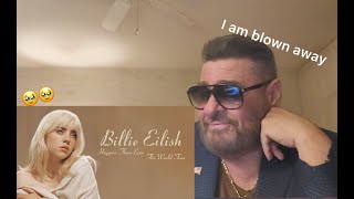 Reacting to Billie Eilish 'Happier Than Ever'.... I Am Blown Away. | Reaction series | Ep7