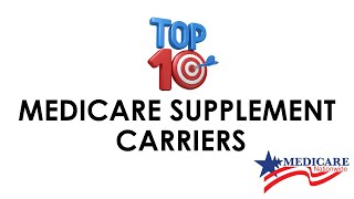 Top 10 Medicare Supplement Carriers