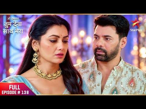 Oh Humnava Tum Dena Saath Mera | Full Ep. 138 | Sudha Stands Up for Aparajita
