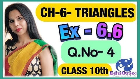 Triangles | Ex-6.6 | Q. 4 | Ch-6 | Class 10th | Maths | NCERT
