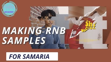 How to make a smooth rnb sample for BEGINNERS | Samaria x Kehlani  | FL Studio Tutorial