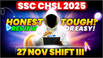 "SSC CHSL 2025 Exam Review 🔥 | 27 Nov Shift 3 पेपर Analysis"