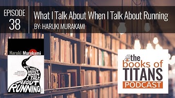 #38: What I Talk About When I Talk About Running by Haruki Murakami