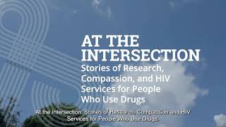 At the Intersection: HIV & Substance Use Research
