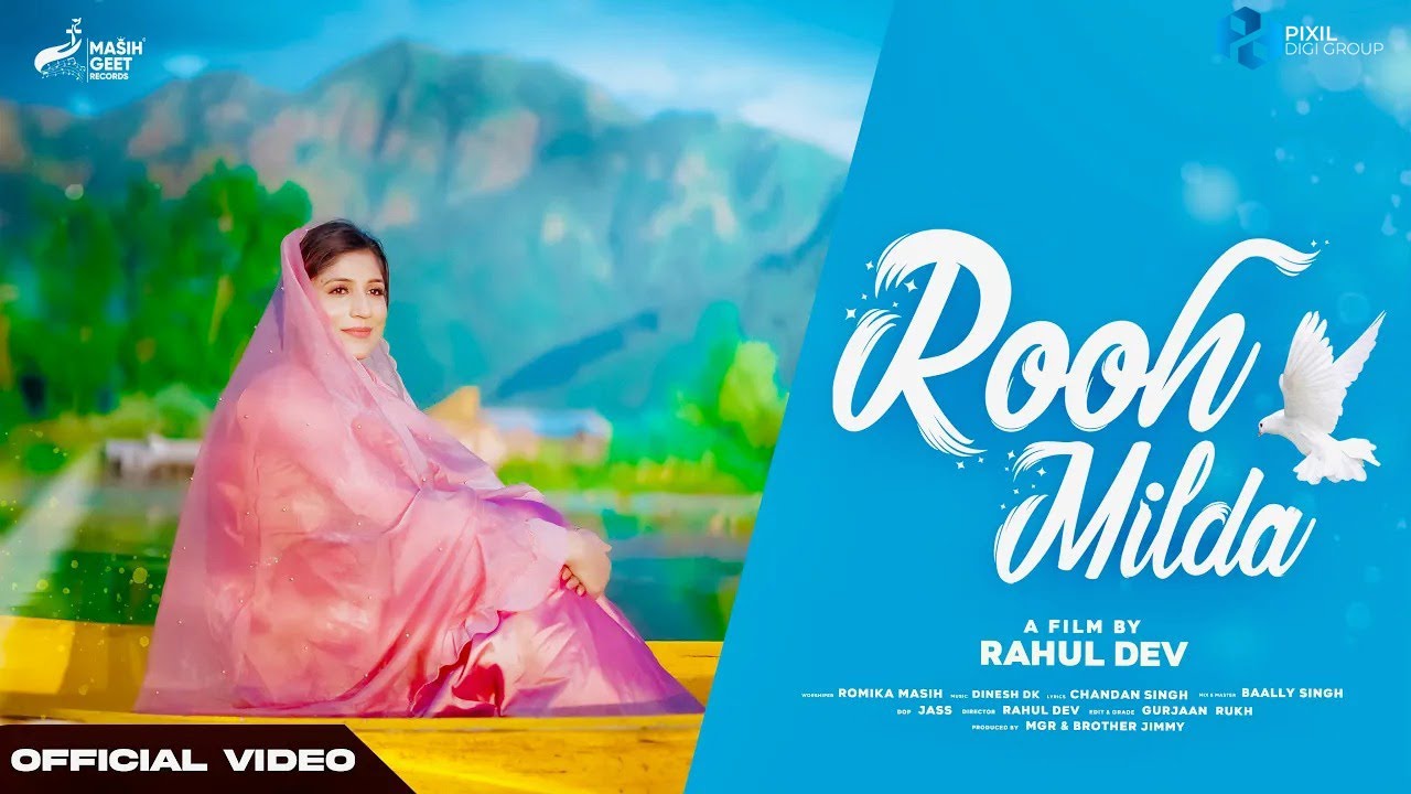 Rooh Milda Official Video Romika Masih  MasihGeetRecords   Latest Punjabi Songs 2021