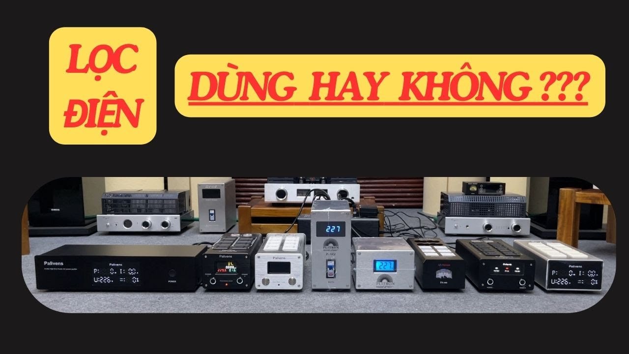 Lý Do Nên Dùng Lọc Điện - Biến Áp Cách Ly Cho Dàn Âm Thanh.