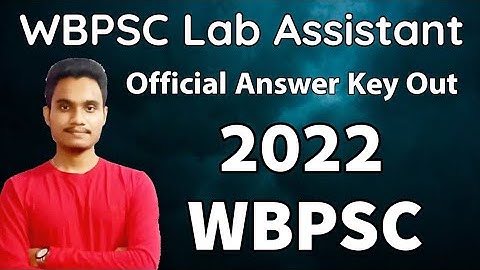 WBPSC Lab Assistant Official Answer Key Out 2022 | WBPSC