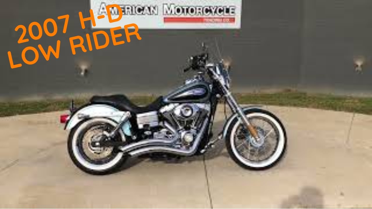 331471 2007 HARLEY-DAVIDSON DYNA LOW RIDER - FXDL - YouTube