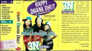 Tiga Nona  - Happy Dhank Dhut ( 3N )