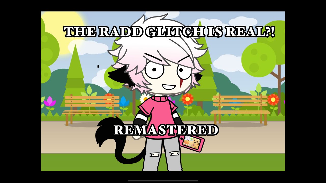 THE RADD GLITCH IS HERE ONCE AGAIN!!?(REMASTERED) - YouTube