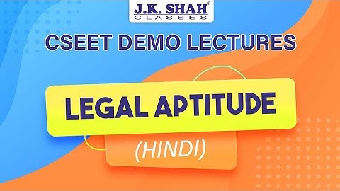CSEET demo lectures by J. K. Shah classes | Legal Aptitude | Indian Contract Act | (Hindi)