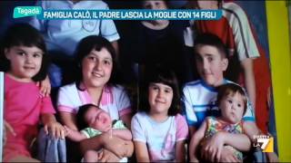 Famiglia Calò, il padre lascia la moglie con 14 figli