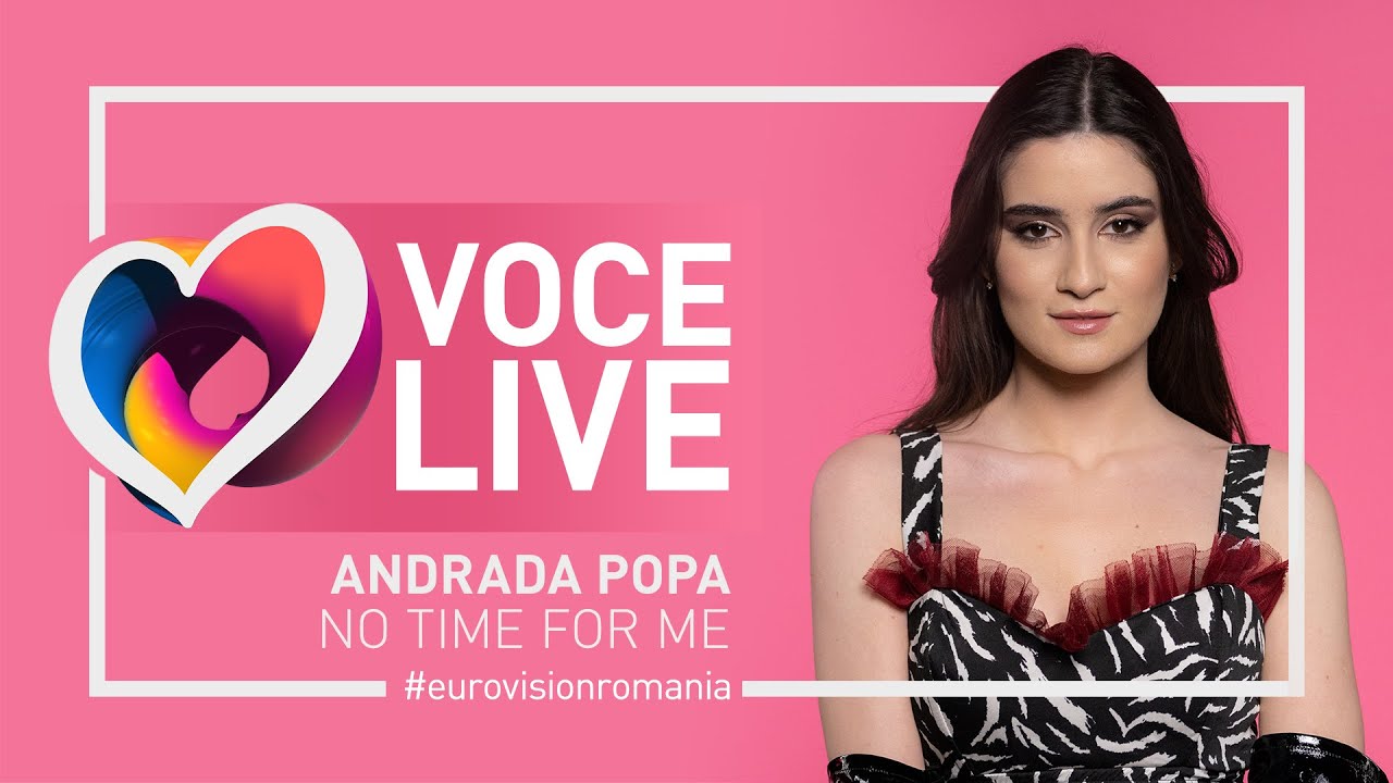 Andrada Popa - No Time for Me (@Eurovision România 2023 - video | voce ...