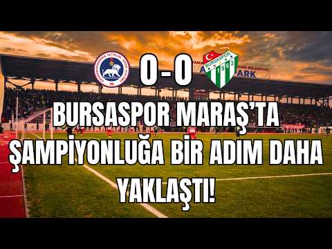 MARAŞ DEPLASMANINDA KRİTİK PUAN! | Kahramanmaraş İstiklal Spor 0-0 Bursaspor Maç Vlog