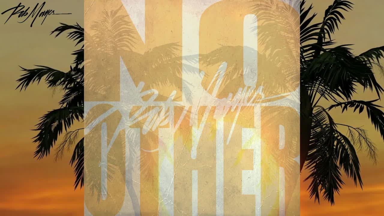 Rob Mayes - no other (Official Lyric Video) Rob Mayes - no other (Official Lyric Video)