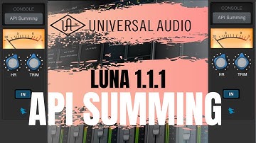 Universal Audio LUNA 1.1.1 - API Summing.