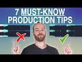 7 tips that will change how you produce music and i wish i knew earlier