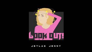 Video thumbnail of "Jetlag Jenny - It Ain't Easy Being Happy [Official Audio]"