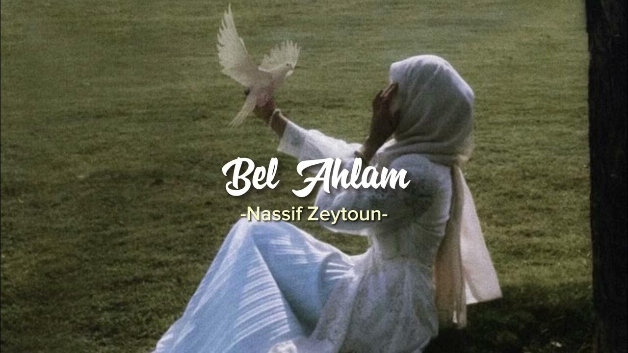 Bel Ahlam - Nassif Zeytoun || Sped Up Bel Ahlam - Nassif Zeytoun || Sped Up
