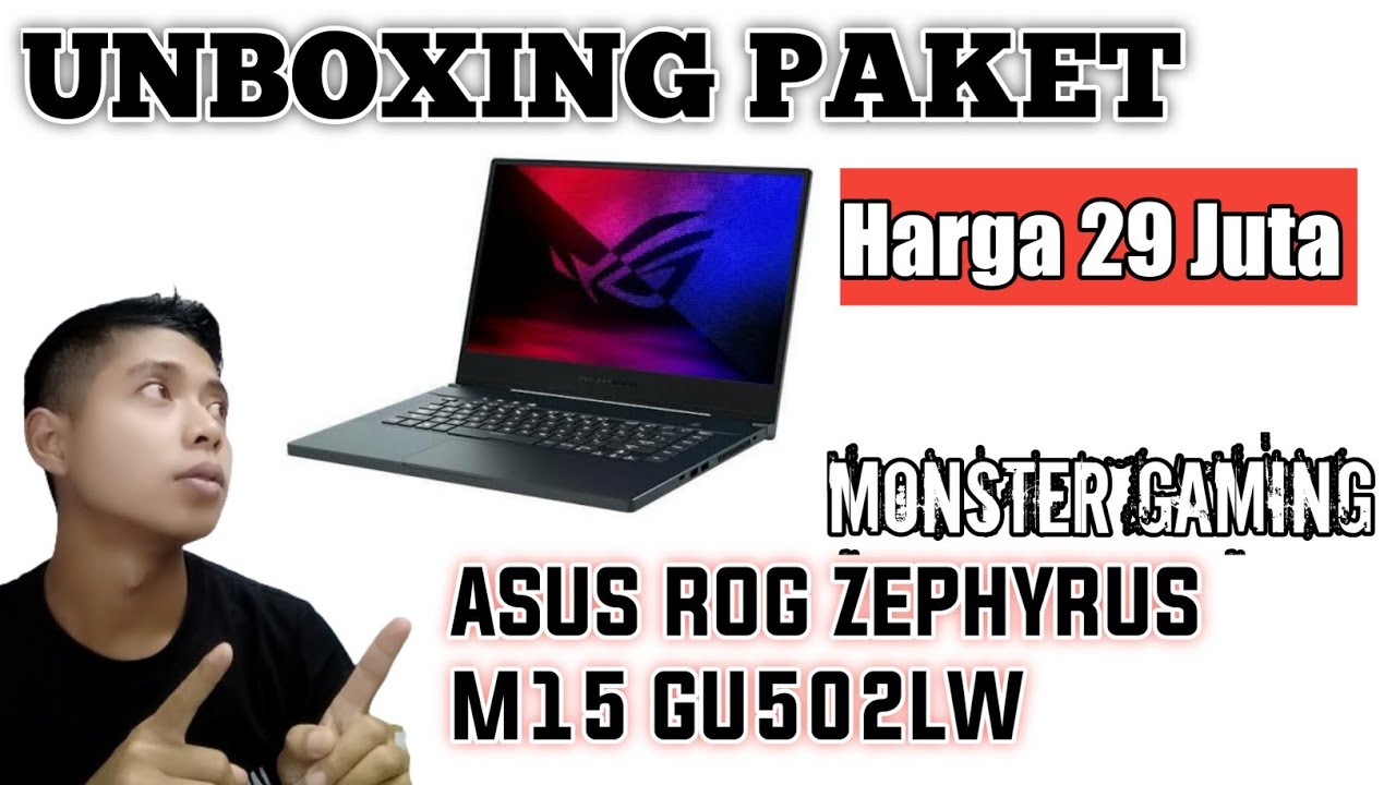 ASUS ROG ZEPHYRUS M15 GU502LW (UNBOXING INDONESIA)