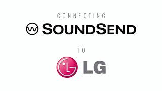 Connecting WiSA SoundSend TO LG Smart TVs Setup Guide Video