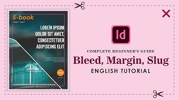 Adobe InDesign Bleed Margin & Slug - Everything you need to know! [ENGLISH]