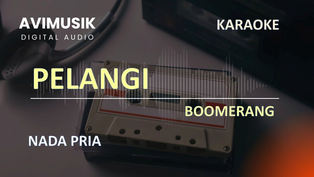 PELANGI - Boomerang | Karaoke Nada PRIA | Avimusik
