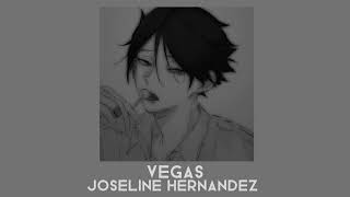 Vegas - Joseline Hernandez// sped up