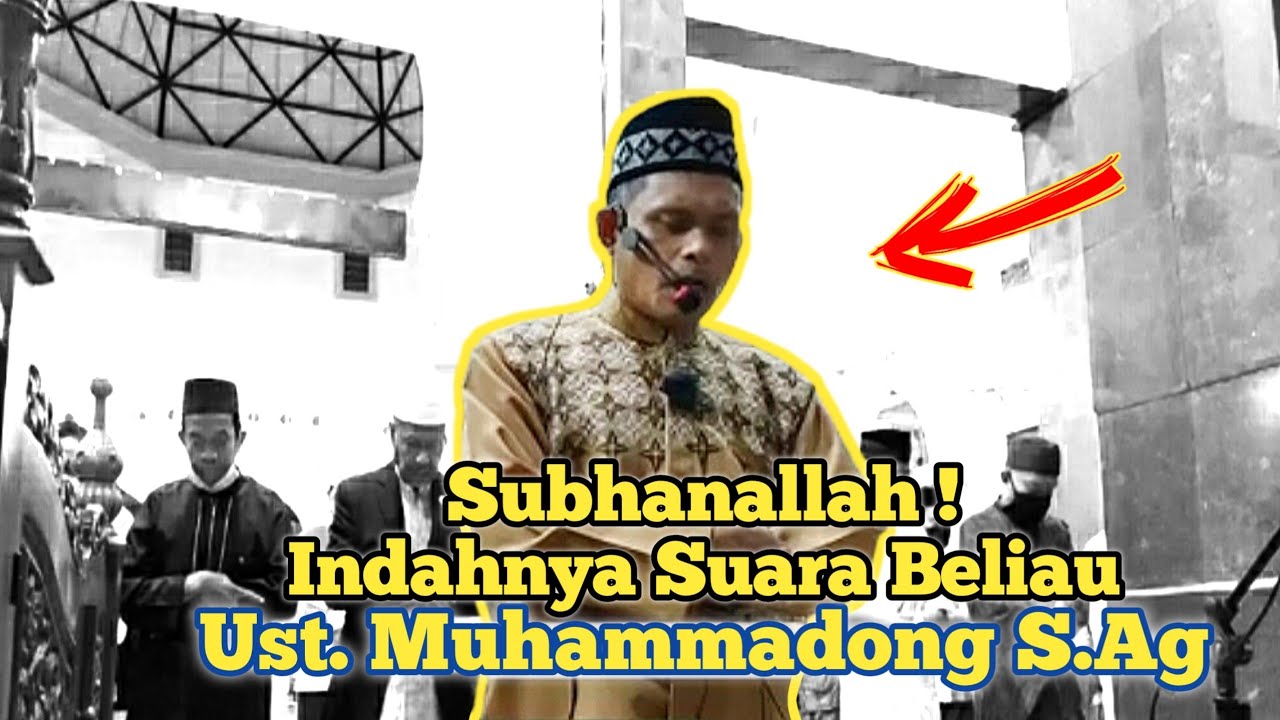 Subhanallah Indahnya Suara Beliau ||Ust. Muhammadong S.Ag |Imam Masjid