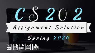 CS202 Assignment No#2 SOLUTION / SPRING 2020 /  Virtual Polytechnic