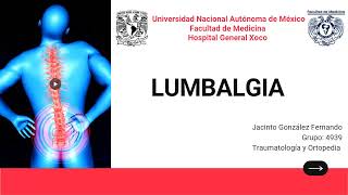 Lumbalgia (dolor de espalda baja) - Clase de Traumatología y Ortopedia