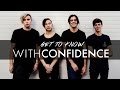 With Confidence - Interview