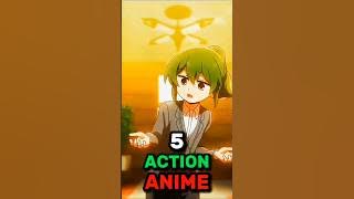 5 Action Anime