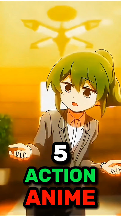 5 Action Anime