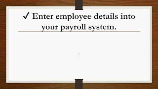 Payroll processing; Employee information set up.