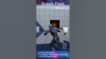 Unreal Engine 5:  Custom VR ThirdPerson Pawn - SneakPeek