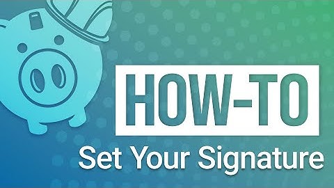 eBacon - How To Set a Signature