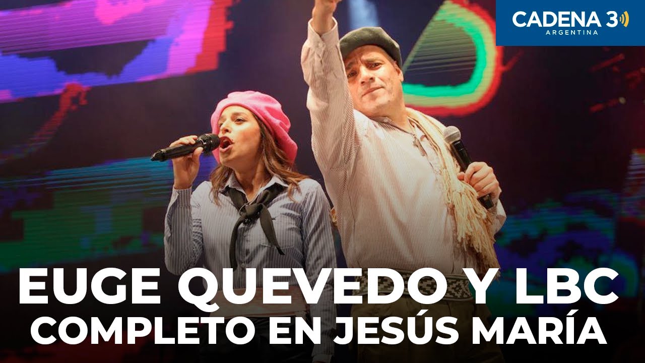 EUGE QUEVEDO Y LA BANDA DE CARLITOS - Recital COMPLETO en JESÚS MARÍA 2025 | Cadena 3 Argentina