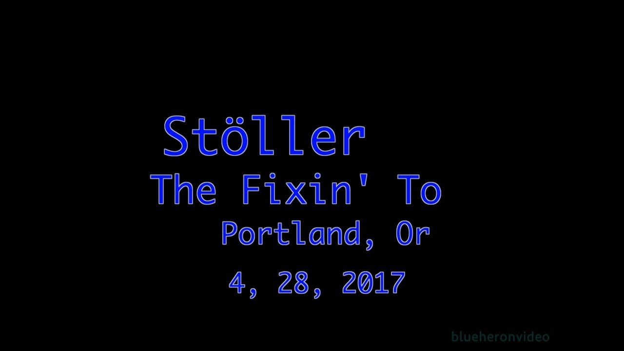 Stoller At The Fixin To 4 28 17 Full Set Youtube